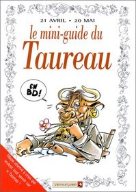 Le Mini-guide du Taureau en BD!