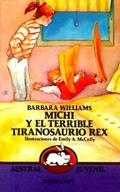 Michi Y El Terrible Tiranosaurio Rex