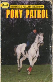 Pony Patrol (A pony patrol thriller)