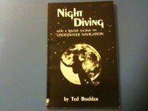 Night diving: With a special section on underwater navigation