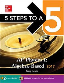5 Steps to a 5: AP Physics 1 2017