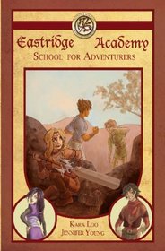 Eastridge Academy: School For Adventurers