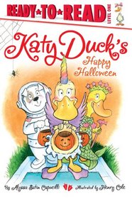Katy Duck's Happy Halloween (Ready-to-Reads)