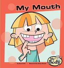 My Mouth (My Body)