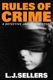 Rules of Crime (Detective Wade Jackson, Bk 7)