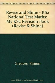 Key Stage 2 National Test Maths (Revise  Shine S.)