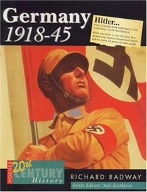 Germany, 1918-45 (Hodder 20th Century History)