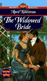 The Widowed Bride (Westcotts, Bk 2) (Signet Regency Romance)