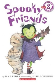 Spooky Friends (Scholastic Reader Level 2)
