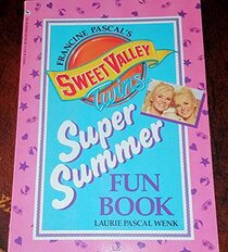 Super Summer Fun Book (Sweet Valley Twins)