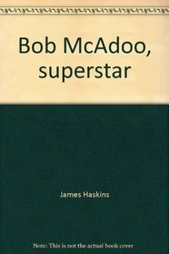 Bob McAdoo, superstar
