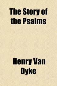 The Story of the Psalms