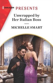 Unwrapped by Her Italian Boss (Christmas with a Billionaire, Bk 1) (Harlequin Presents, No 3959)