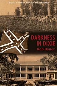 Darkness in Dixie (The Clarence Duval Series)