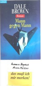 Mann gegen Mann.