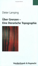 Uber Grenzen: Eine literarische Topographie (Religionsunterricht Praktisch - Sekundarstufe II) (German Edition)