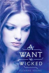 A Want So Wicked (Need So Beautiful, Bk 2)