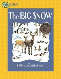 The Big Snow (Stories to Go!)