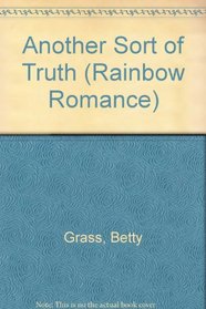 Another Sort of Truth (Rainbow Romance)