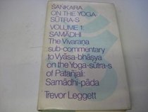 Sankara on the Yoga-sutra-s: The vivarana sub-commentary to Vyasa-bhasya on the Yoga-sutra-s of Patanjali