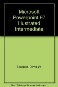 Microsoft PowerPoint 97 Illustrated INTERMEDIATE