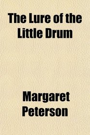 The Lure of the Little Drum