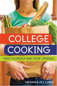 College Cooking: Feed Yourself and Your Friends