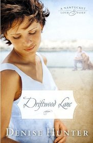 Driftwood Lane (Nantucket Love Story)