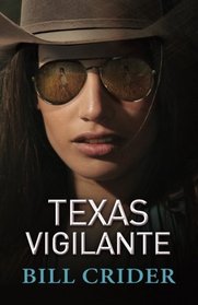 Texas Vigilante: An Ellie Taine Thriller