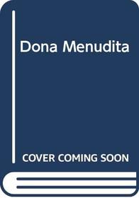 Dona Menudita (Spanish Edition)