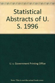Statistical Abstracts of U. S. 1996 (Product Profile)