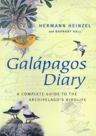 Galapagos Diary: A Complete Guide to the Archipelgo's Birdlife