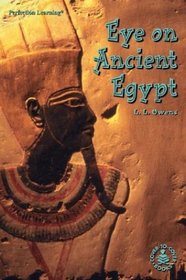 Eye on Ancient Egypt (Cover-to-Cover Chapter Books: Ancient Civilizations)