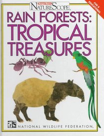 Rainforests: Tropical Treasures (Ranger Rick's Naturescope)