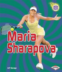 Maria Sharapova (Amazing Athletes)