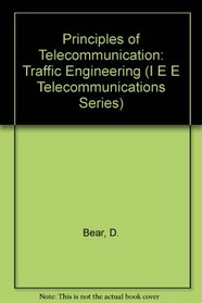 Telecommunication Traffic Engineering (I E E Telecommunications Series)