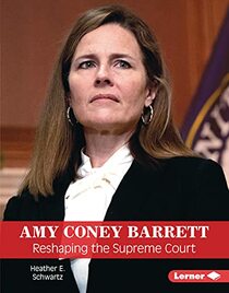 Amy Coney Barrett: Reshaping the Supreme Court (Gateway Biographies)