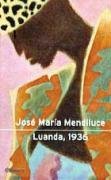 Luanda, 1936 (Asi Fue) (Spanish Edition)