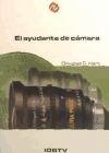 Ayudante de Camara, El - Un Completo Manual Prof. (Spanish Edition)