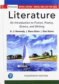 Literature: An Introduction to Fiction, Poetry, Drama, and Writing, Regular Edition (14th Edition)