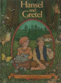 Hansel and Gretel (Fairy tale classics series)