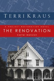 The Renovation (Project Restoration, Bk 1)
