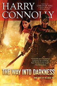 The Way into Darkness (Great Way, Bk 3)