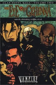 Clan Novel Saga: The Eye of Gehenna (Vampire, 2)