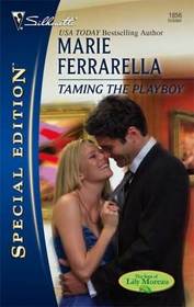 Taming the Playboy (Sons of Lily Moreau, Bk 2) (Silhouette Special Edition, No 1856)