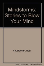Mindstorms: Stories To Blow Your Mind