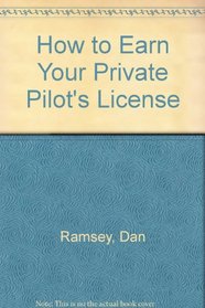 How to Earn Your Private Pilot's License