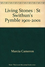 Living Stones : St Swithun's Pymble 1901-2001