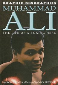 Muhammed Ali: The Life of a Boxing Hero (Graphic Biographies)
