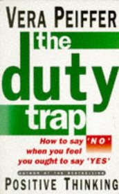 The Duty Trap: How to Say 